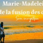 Aide à la fusion couple sacré avec Marie-Madeleine - soin énergétique