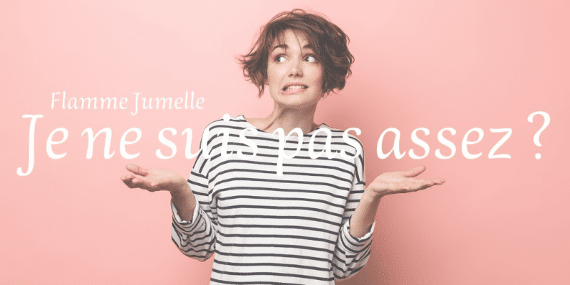 « je ne suis pas assez » : comment transcender ce sentiment ?