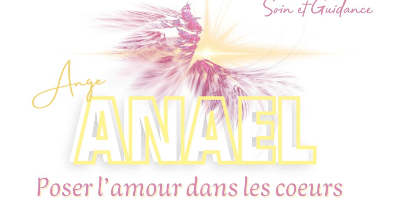 Soin avec l’ange Anael : comment poser l’amour dans les coeurs ?