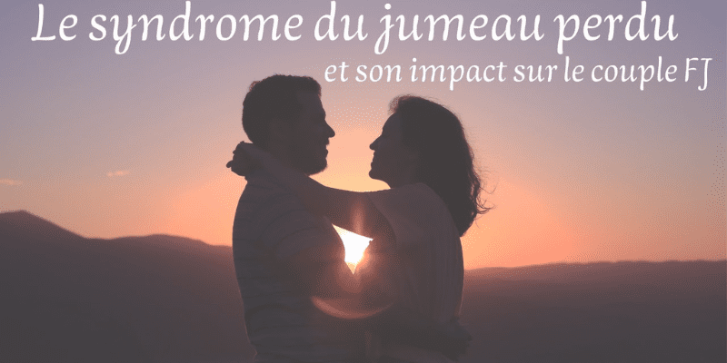 Syndrome du jumeau perdu et relation amoureuse : comment se libérer ?